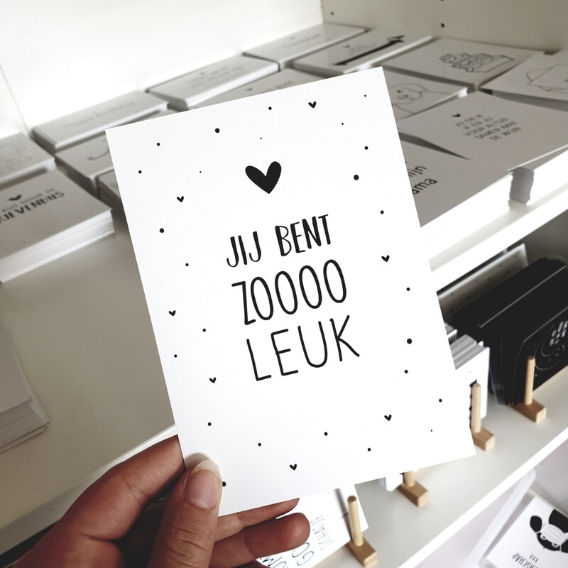 Kaart Jij bent zooo leuk Kaart Jij bent zooo leuk