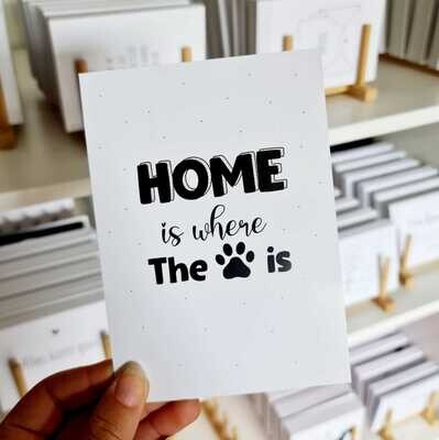 Kaart Home Is Were The Dog Is