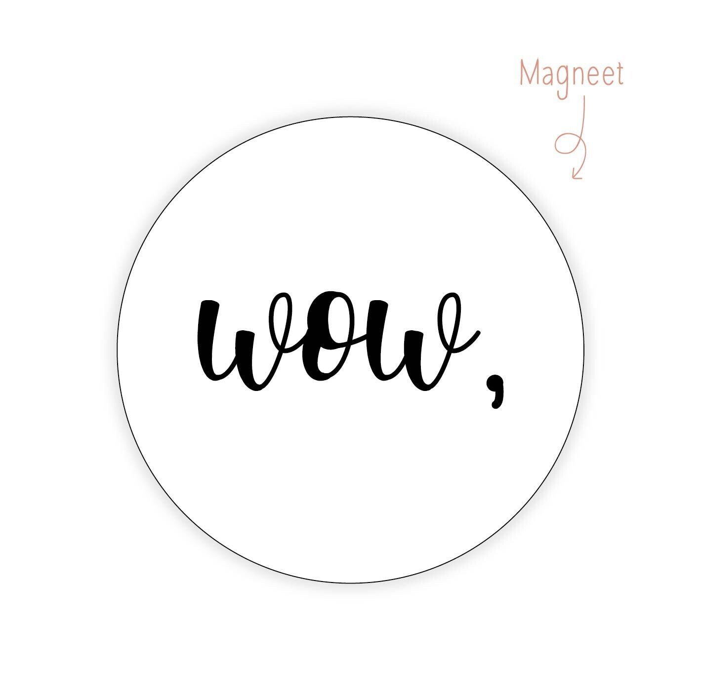 Magneet Wow