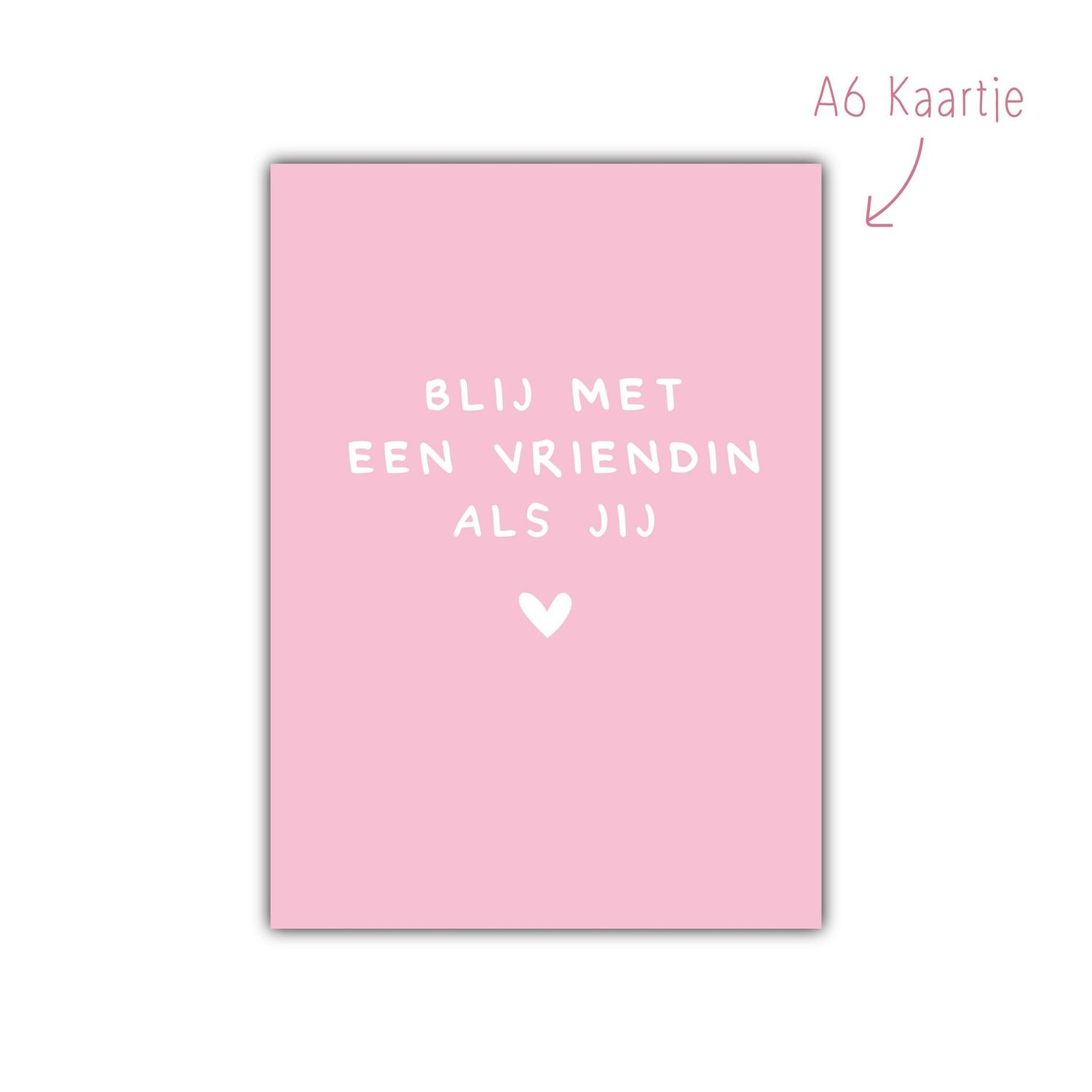 Kaart Blij met een vriendin als jij roze