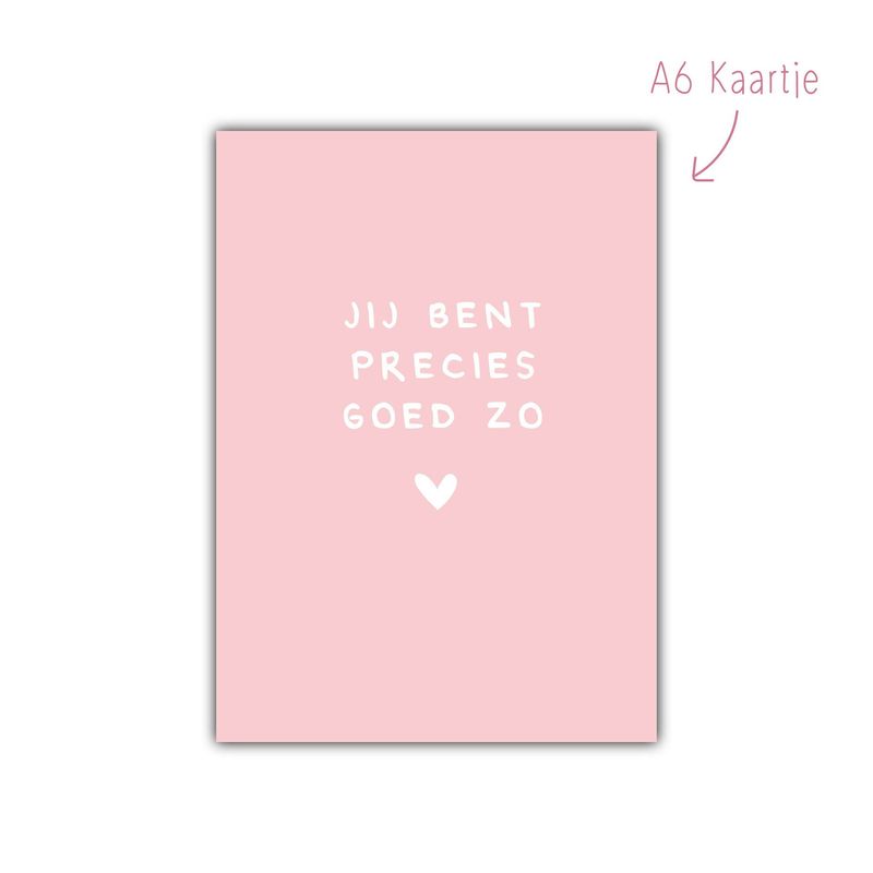 Kaart jij bent precies goed zo, roze Kaart jij bent precies goed zo, roze
