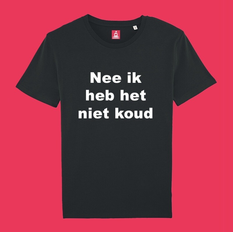 Nee ik heb het niet koud