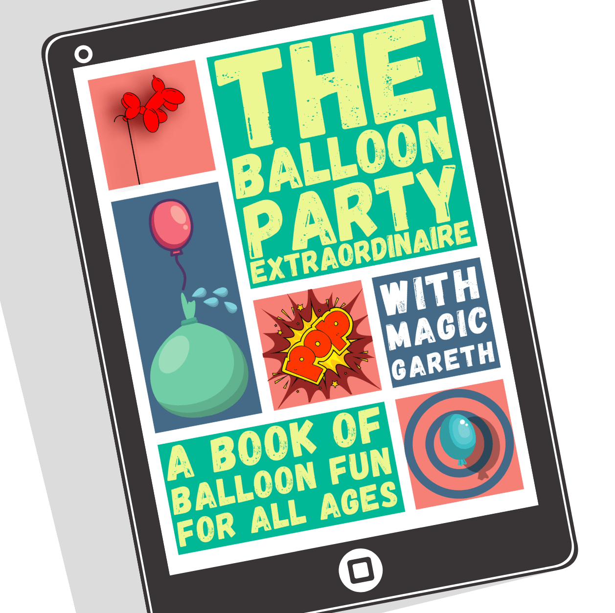 The Balloon Party Extraordinaire with Magic Gareth
