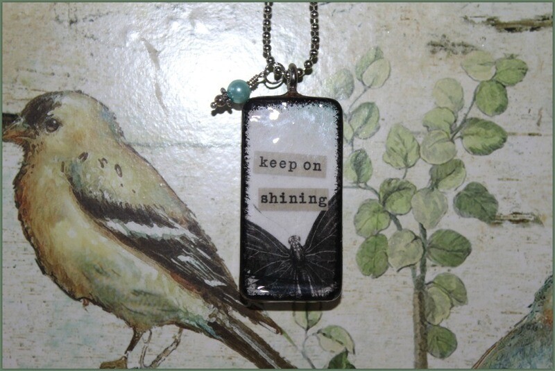 Inspirational Altered Domino - "keep on shining"
