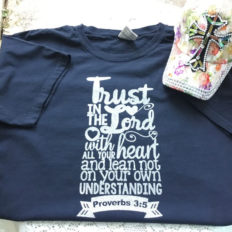 Trust In The Lord SHORT Sleeve Tee