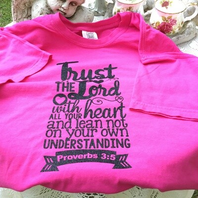 Trust In The Lord SHORT sleeve Comfort Colors Tee - BERRY PINK with BLACK GLITTER print