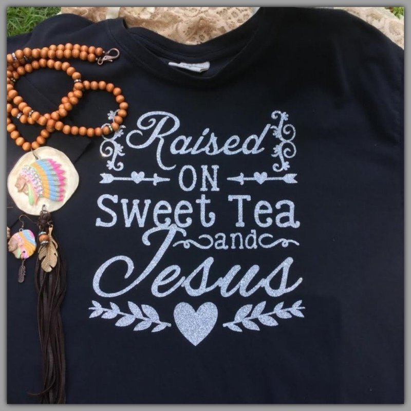"Raised on Sweet Tea and Jesus" SHORT Sleeve Tee Black