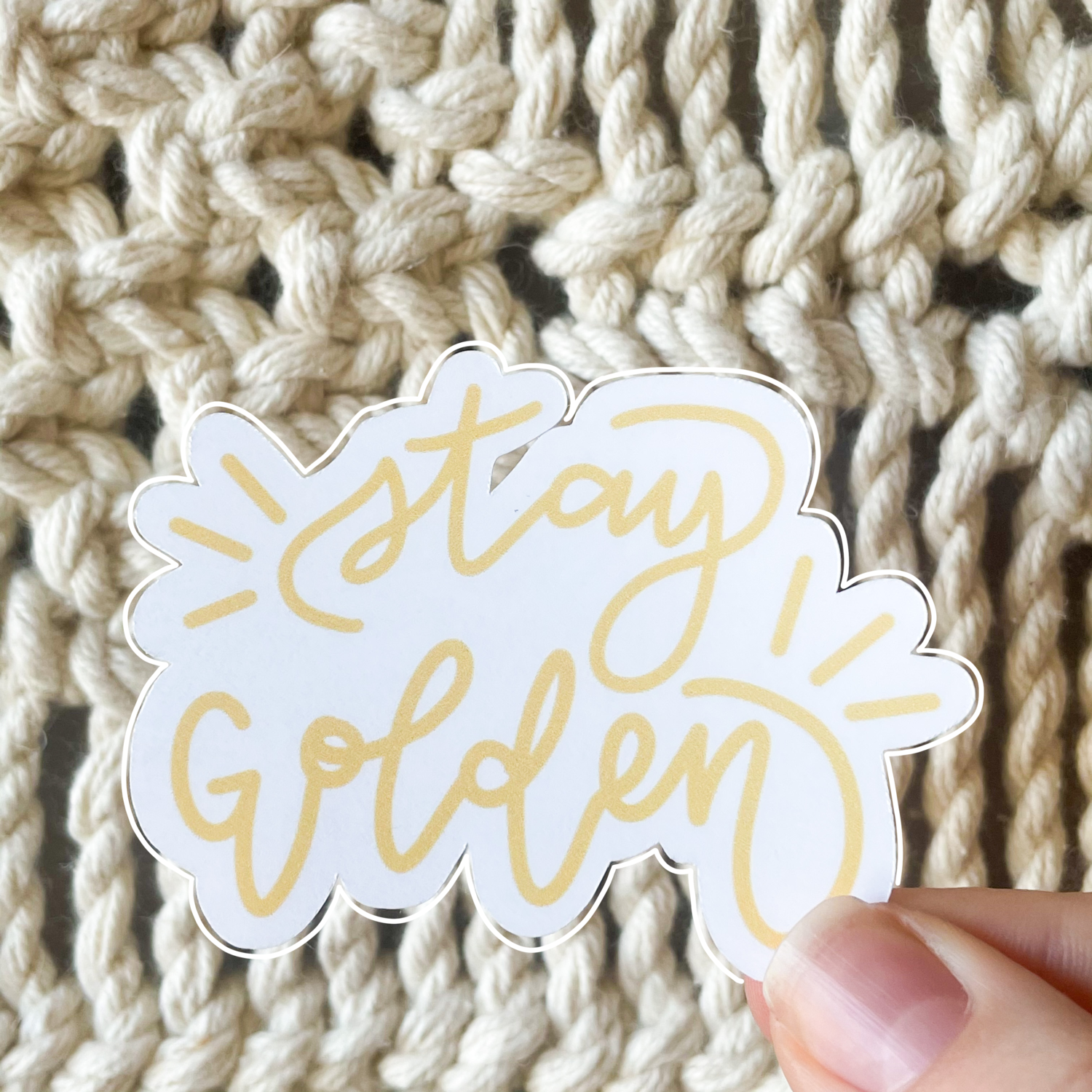 “Stay Golden” waterproof sticker