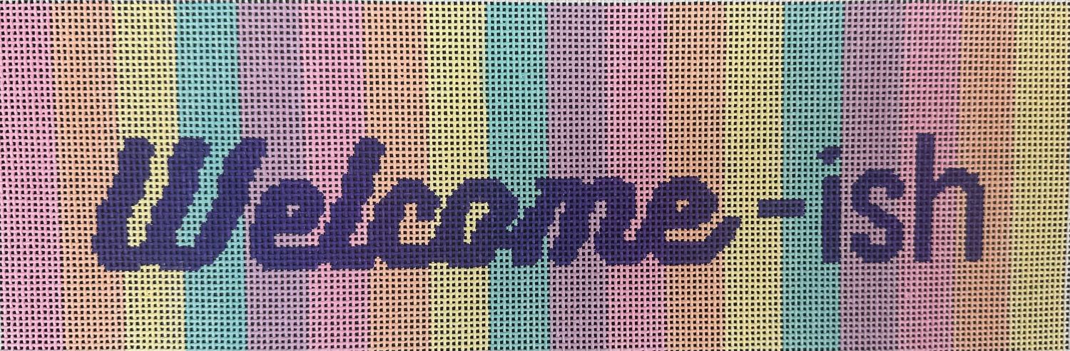 Welcome-ish  (Handpainted by Audra)