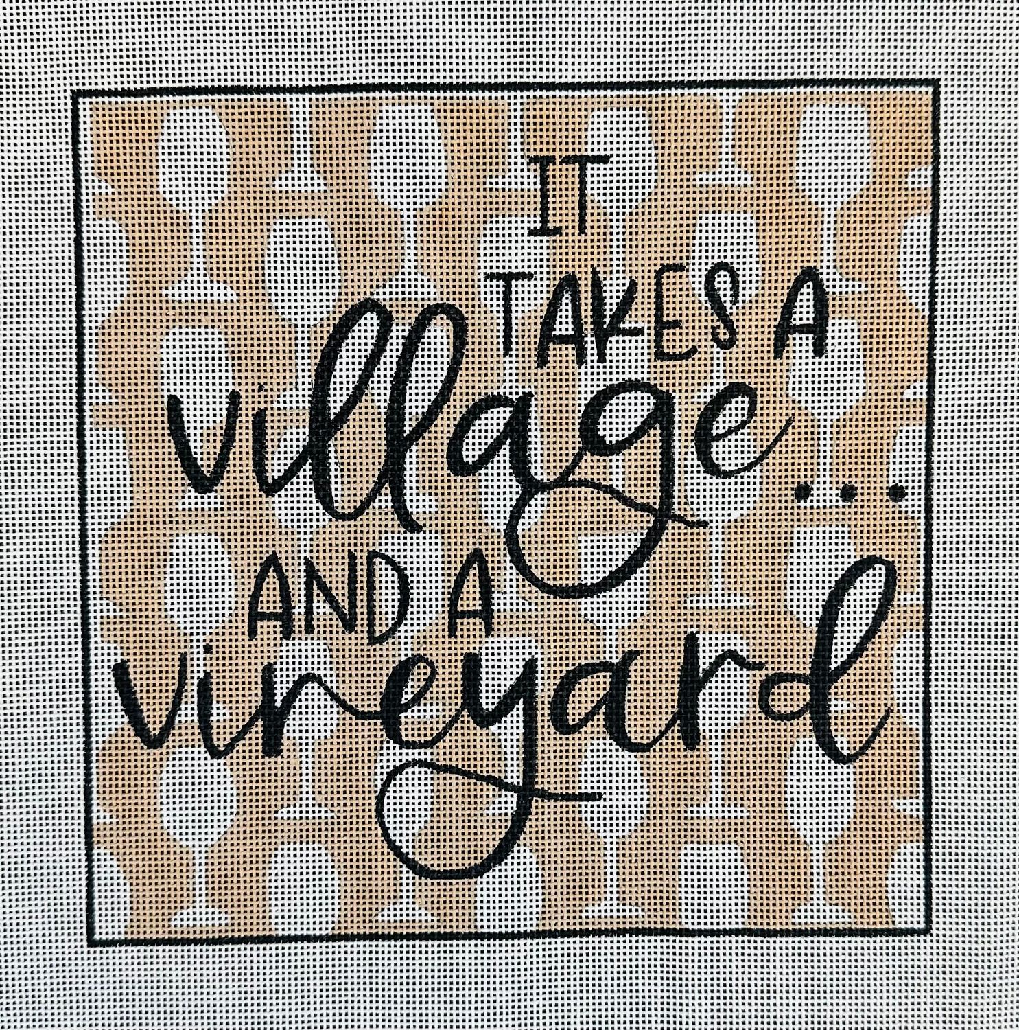 It Takes a Village  (Handpainted by CBK Needlepoint)