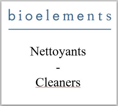 BIOELEMENTS - Nettoyants - Cleaners