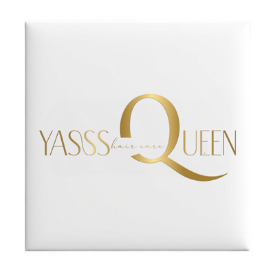 Yasss Queen