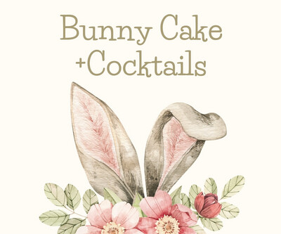 Bunny Brunch Cake + Cocktails