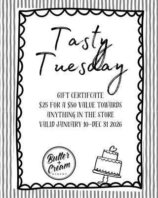 Tasty Tuesday GIFT CERT
