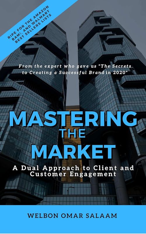 Mastering The Market A Dual Approach to Client and Customer Engagement