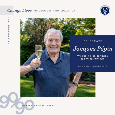 2025 Culinary Collective: A Special Jacques Pépin Foundation Dinner with Chefs Danny Combs and Dan Williams