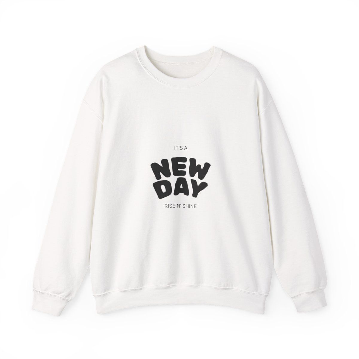 NEW DAY Unisex Crewneck Sweatshirt | Inspirational Gift, Relaxed Fit, Everyday Comfort, Cozy Apparel, Motivational Sweatshirt, Colors: White, Sizes: S