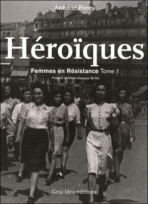 Les Femmes en Résistances tome 1 Les Femmes en Résistances tome 1