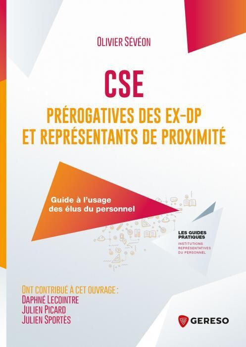 CSE : prérogatives des ex-DP et représentants de proximité