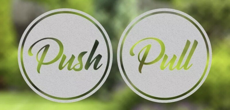 Frosted Push Pull Window Signs