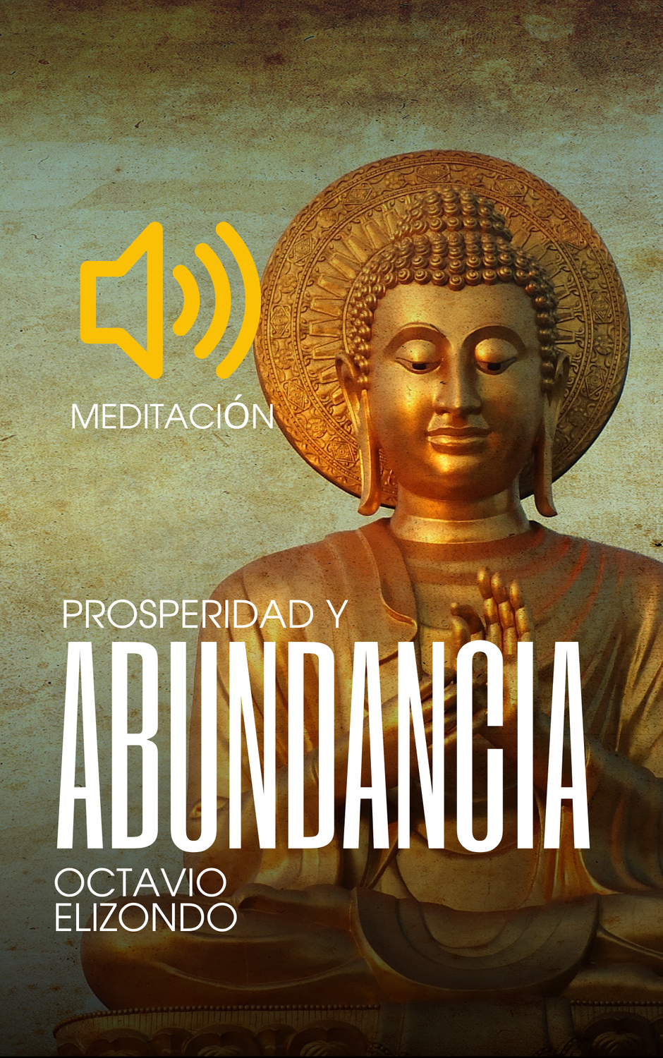 MEDITACION/MANIFESTACIÓN ABUNDANCIA l OCTAVIO ELIZONDO  I (MIEMBROS -20% DE DESCUENTO) Disponible.