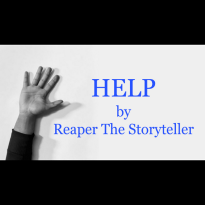 HELP (MP3) by Reaper The Storyteller