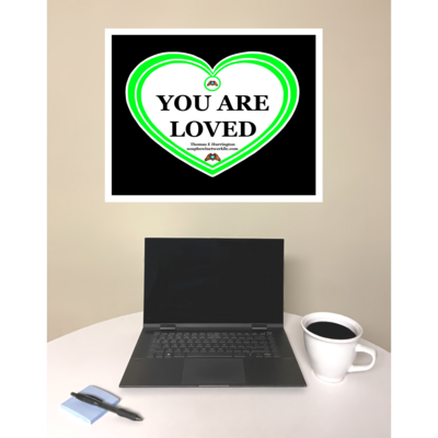 “You Are Loved” Green / White – Luster Print 11x14