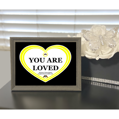 “You Are Loved” Yellow / White – Luster Print 5x7