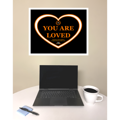 "You Are Loved" Neon Orange & White Heart - Luster Print 11x14