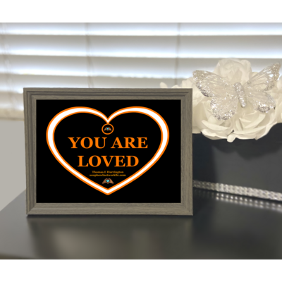"You Are Loved" Neon Orange & White Heart - Luster Print 5x7