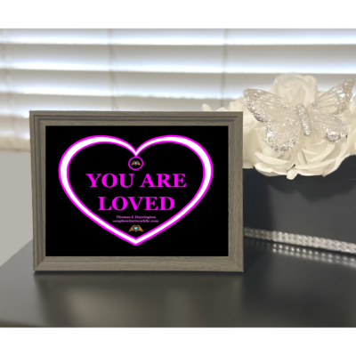 "You Are Loved" Neon Purple & White Heart - Luster Print 5x7