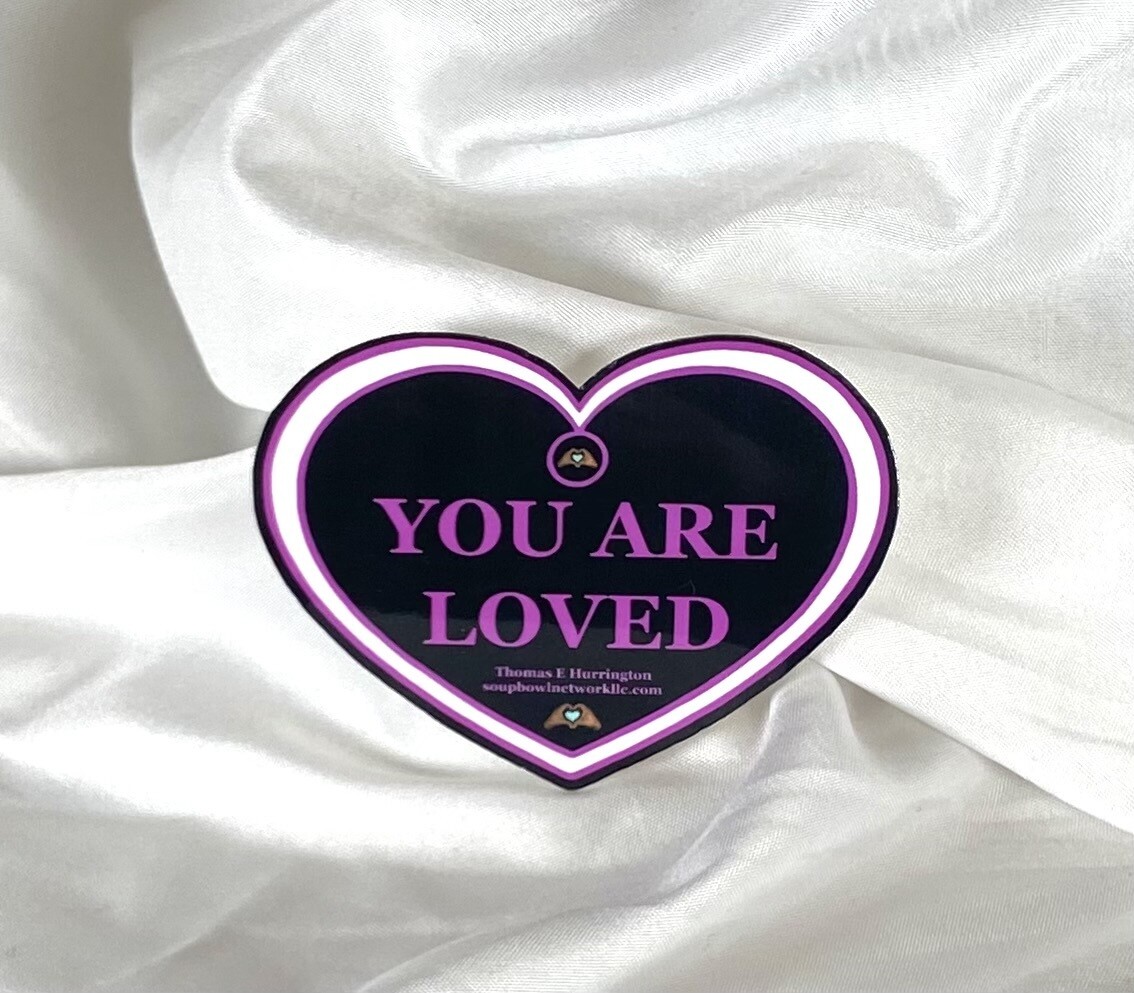 “You Are Loved” Purple Heart-shaped Vinyl Sticker
