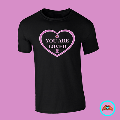 Breast Cancer Awareness &quot;You Are Loved&quot; Heart-Shaped T-Shirt