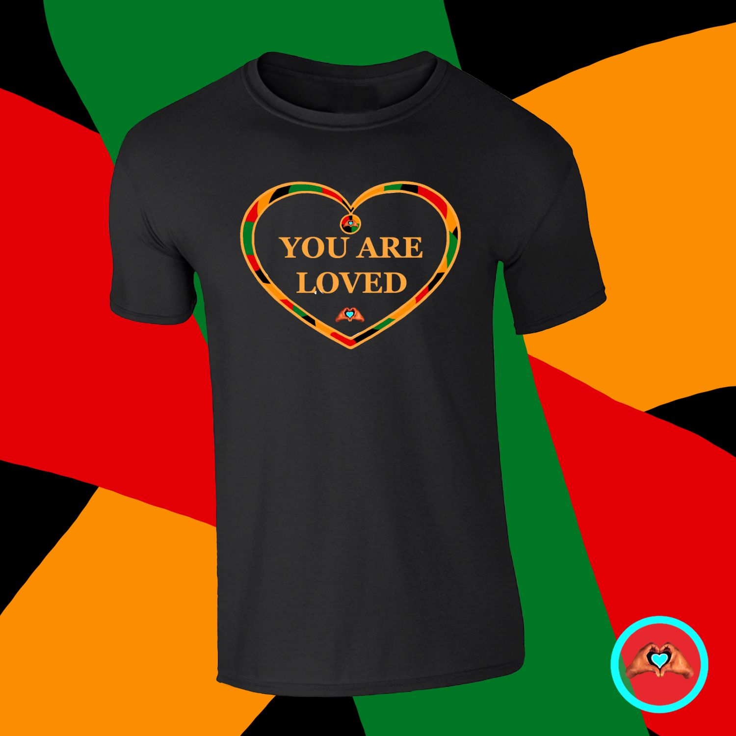Unity  “You Are Loved” Heart-Shaped T-Shirt