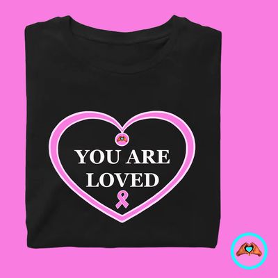 Breast Cancer Awareness "You Are Loved" Heart T-Shirt