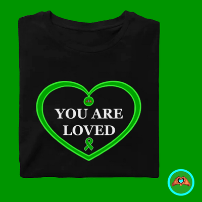 Mental Health Awareness"You Are Loved"  Heart T-Shirt