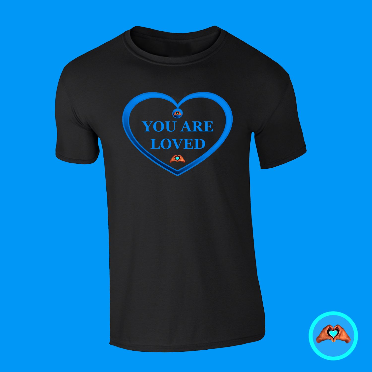 Blue “You Are Loved” Heart T-Shirt