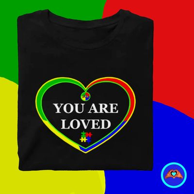 Autism Awareness "You Are Loved" Heart T-Shirt