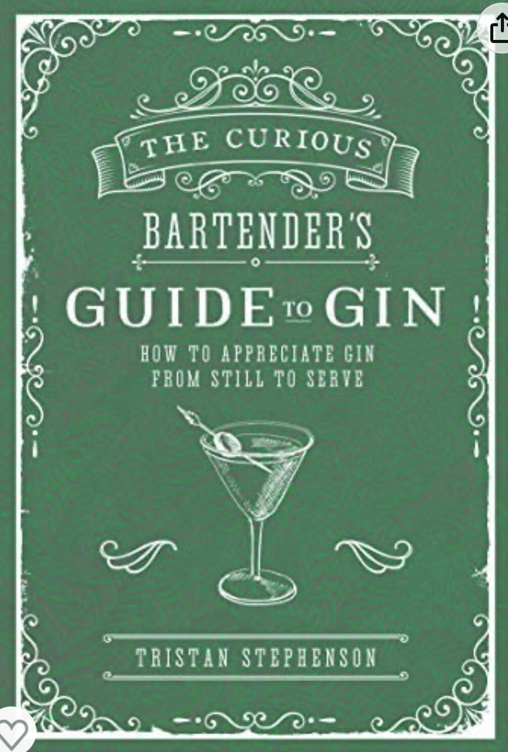 The Curious Bartenders Guide To Gin