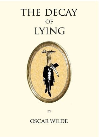 The Decay Of Lying (quirky classics)