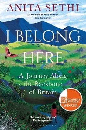 I Belong Here. A Journey Along The Backbone Of Britain