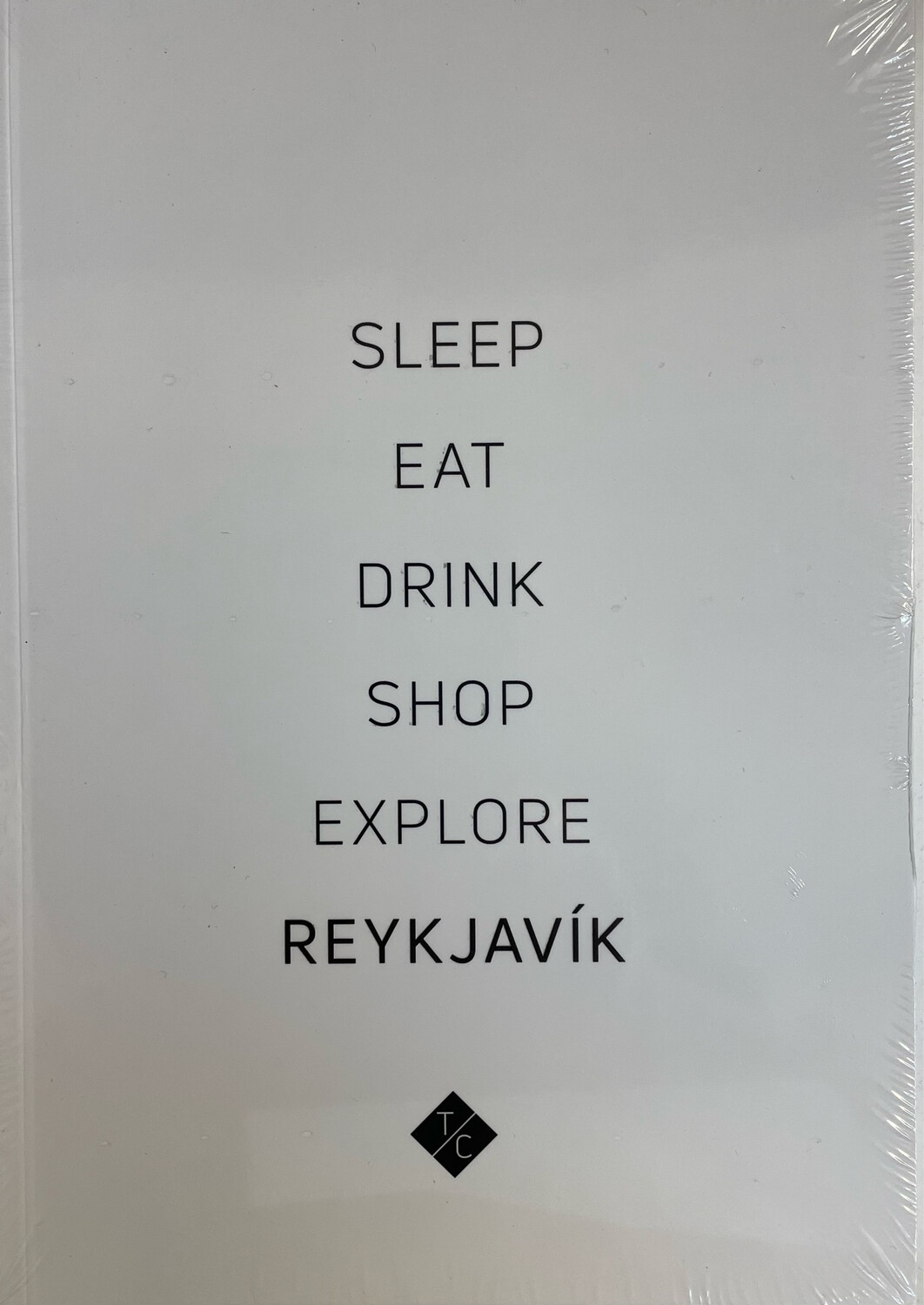 Sleep Eat Drink Shop Explore Reykjavík