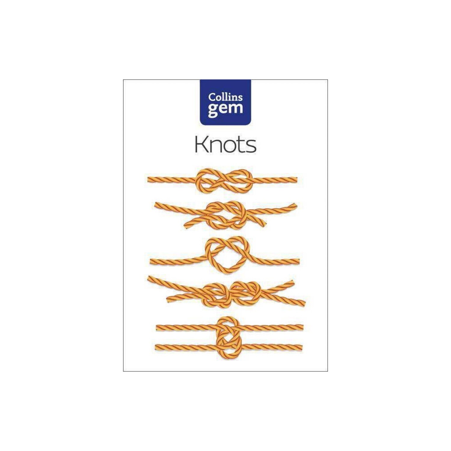 Knots - (Collins Gem) by Trevor Bounford (Paperback)