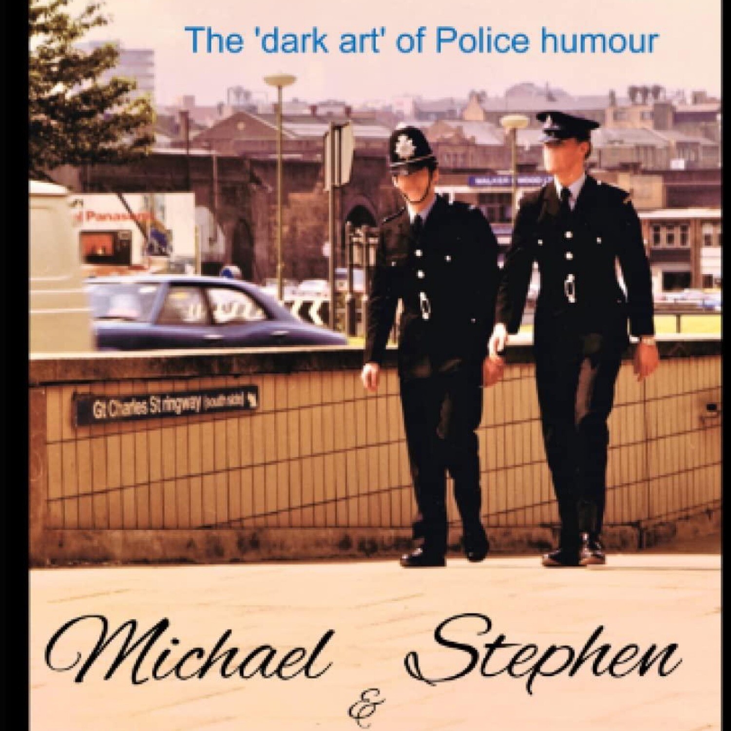 It 's a Blag: The ' Dark Art ' of Police Humour