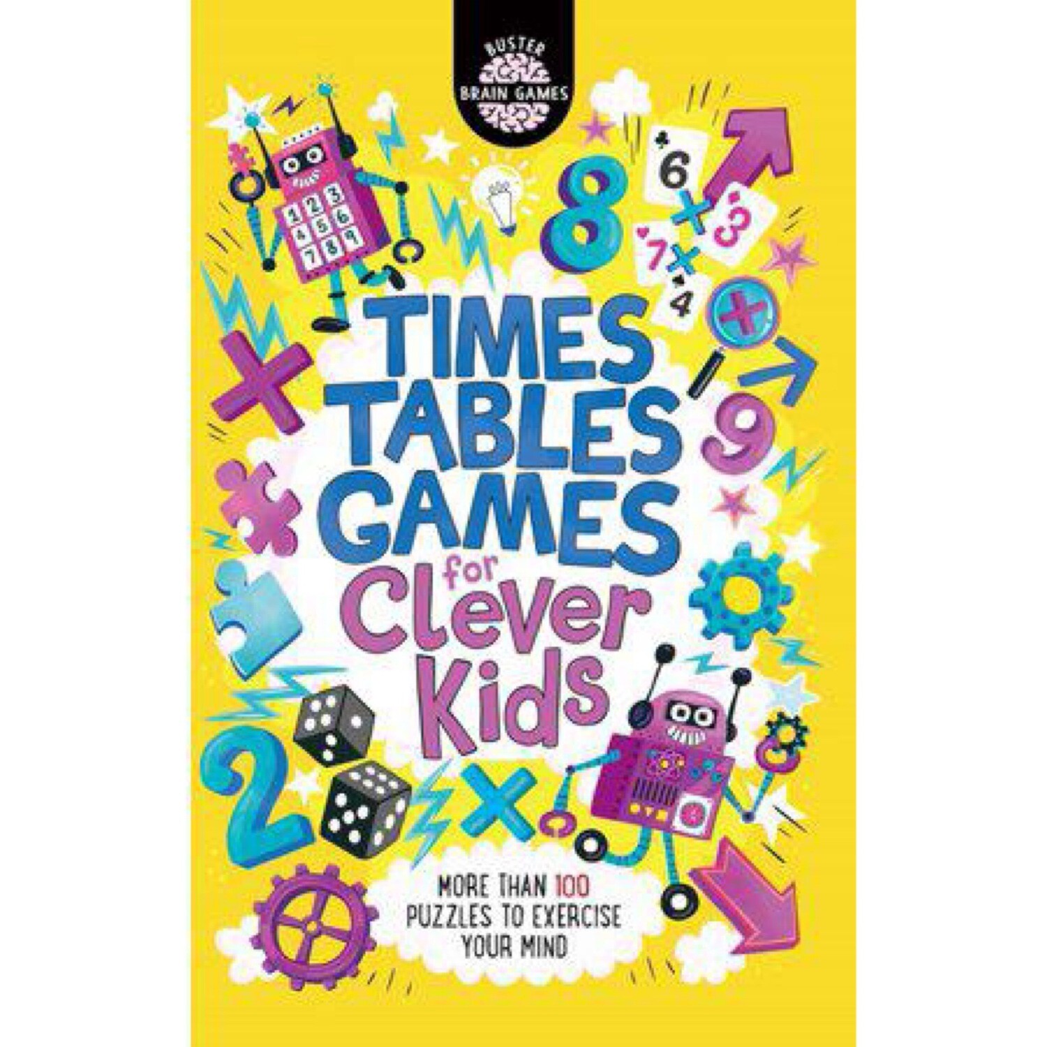 Times Tables Games for Clever Kids - (Buster Brain Games) by Gareth Moore (Paperback)