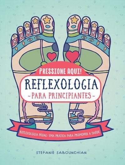 Reflexologia Para Principiantes