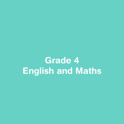 Grade 4 - English and Maths