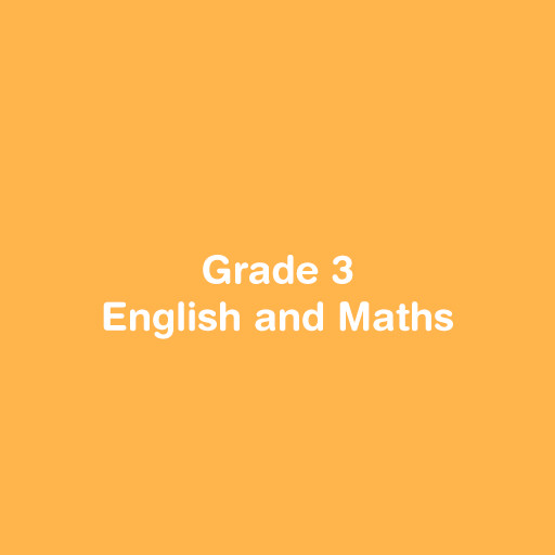 Grade 3 - English and Maths