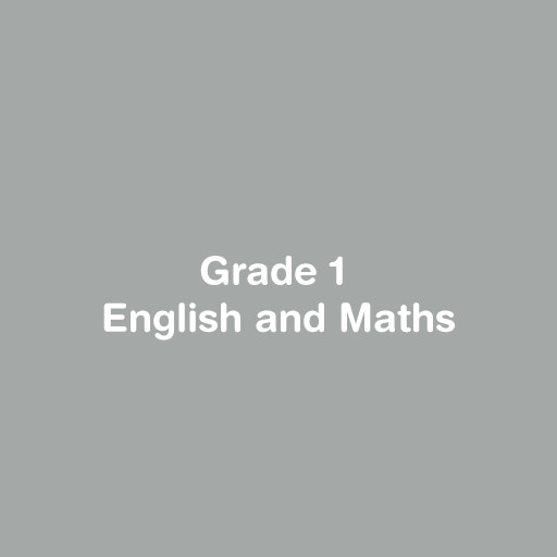 Grade 1 - English and Maths