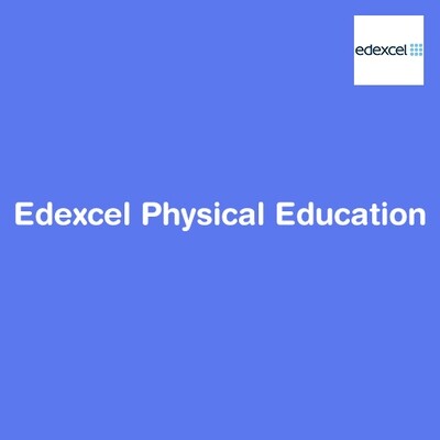Edexcel Physical Education